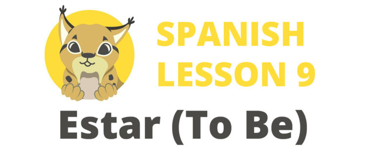 Spanish verb Estar To Be