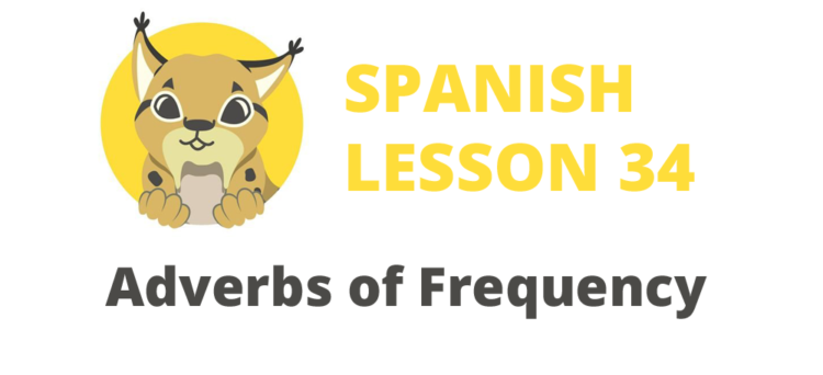 Spanish Adverbs of Frequency