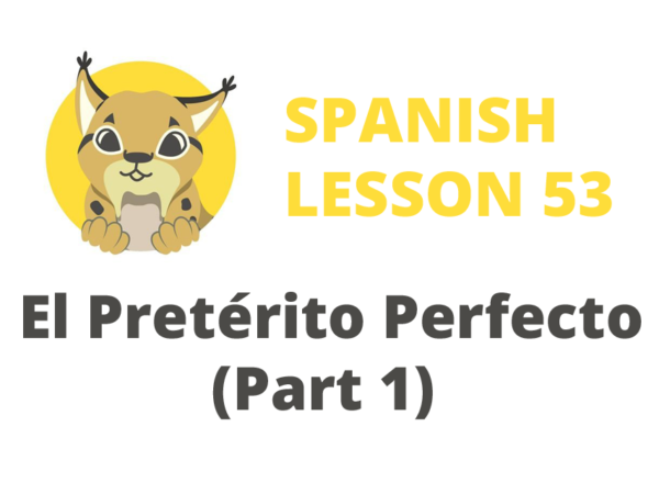 Featured Image Present Perfect Pretérito Perfecto (Part 1)